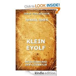 Klein Eyolf (Kommentierte Gold Collection) (German Edition) Henrik 