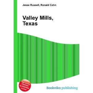  Valley Mills, Texas Ronald Cohn Jesse Russell Books