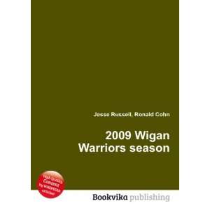  2009 Wigan Warriors season Ronald Cohn Jesse Russell 