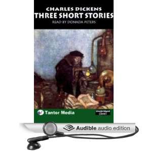  Three Short Stories (Audible Audio Edition) Charles 