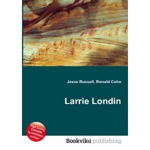  Larrie Londin Ronald Cohn Jesse Russell Books