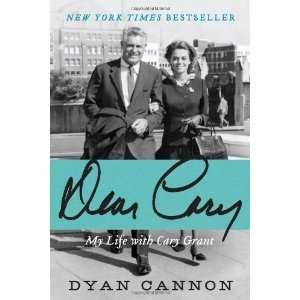    Dear Cary My Life with Cary Grant [Paperback] Dyan Cannon Books