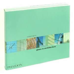  Glass in Architecture [Paperback] Michael Wigginton 