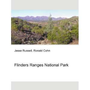 Flinders Ranges National Park Ronald Cohn Jesse Russell  