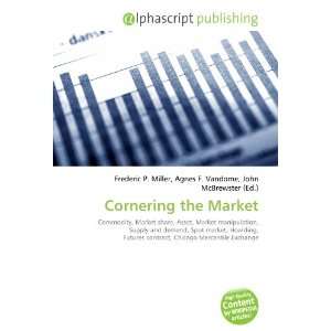  Cornering the Market (9786133892248) Books