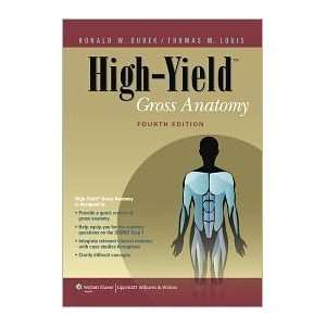  High YieldTM Gross Anatomy 4th (fourth) edition Text Only 