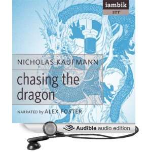  Chasing the Dragon (Audible Audio Edition): Nicholas 
