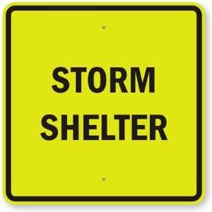  Storm Shelter Fluorescent YellowGreen Sign, 24 x 24 