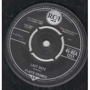    LAST DATE 7 INCH (7 VINYL 45) UK RCA 1960 FLOYD CRAMER Music