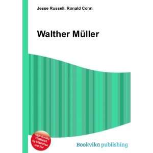  Walther MÃ¼ller Ronald Cohn Jesse Russell Books