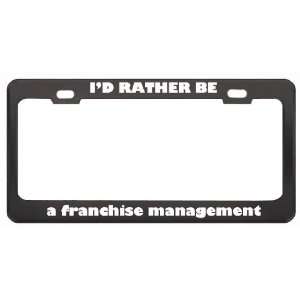  ID Rather Be A Franchise Management Profession Career 