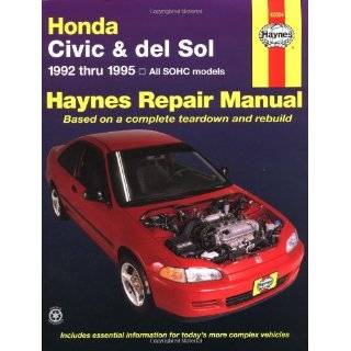 Honda Civic & del Sol 1992 thru 1995 All SOHC models Haynes Repair 
