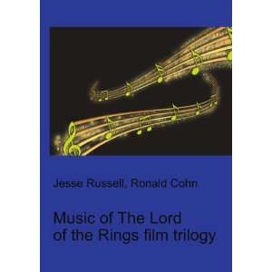  Music of The Lord of the Rings film trilogy Ronald Cohn 