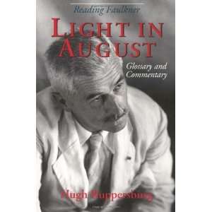  Reading Faulkner Light in August [Paperback] Hugh 