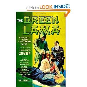  The Green Lama The Complete Pulp Adventures Volume 1 