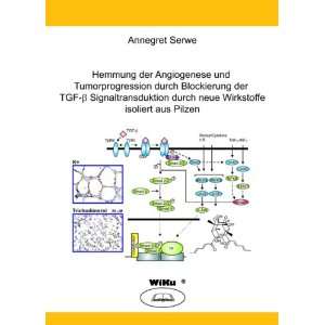Hemmung der Angiogenese und Tumorprogression durch Blockierung der TGF 