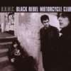 Take Them On, On Your Own Black Rebel Motorcycle Club  