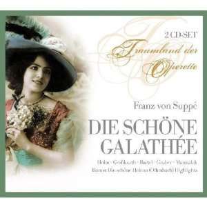 Franz von Suppé Die Schöne Galathée (Gesamtaufnahme) Ferry Gruber 