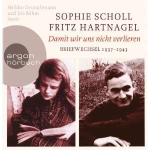  Hartnagel, Sophie Scholl, Iris Böhm, Heikko Deutschmann Bücher