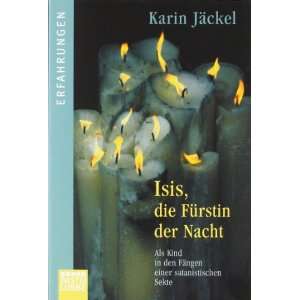   Fängen einer satanistischen Sekte  Karin Jäckel Bücher