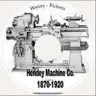 HENDEY MACHINE CO History Pictures Machine Tools on CD  