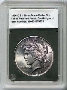 1926 D $1 Silver Peace Dollar BU I of IN Polished Away  