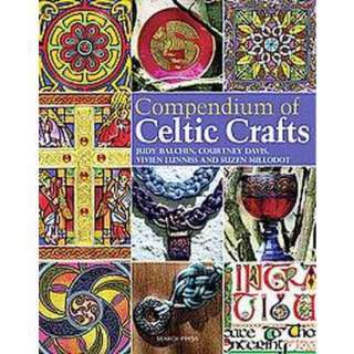 Compendium of Celtic Crafts (Paperback).Opens in a new window