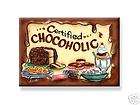 magnet chocoholic chocolate candy cake cook baker bake $ 3 75 5 % off 