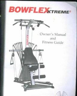 Bowflex Xtreme 2 Owners Manual, Fitness Guide & Assembly Instructions 