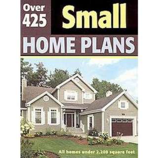 Over 425 Small Home Plans (Paperback).Opens in a new window