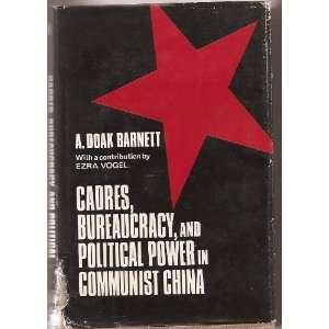   , and Politcal Power in Communist China A. Doak Barnett Books