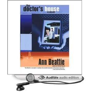  The Doctors House (Audible Audio Edition) Ann Beattie 