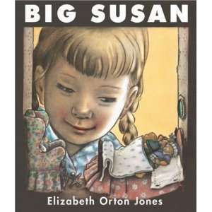  Big Susan [Hardcover] Elizabeth Orton Jones Books