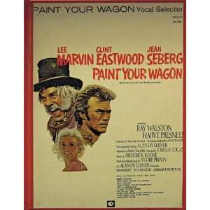   Paint Your Wagon Vocal Selection Frederick Loewe, Andre Preven Books