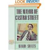 The Mayor of Castro Street The Life and Times of Harvey Milk 