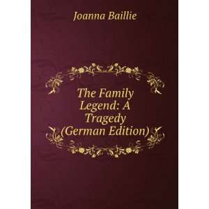   Tragedy (German Edition) (9785874704629) Joanna Baillie Books