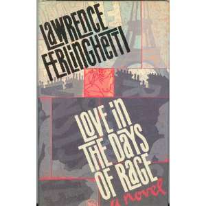    Love in the Days of Rage a Novel Lawrence Ferlinghetti Books