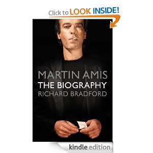 Martin Amis The Biography Richard Bradford  Kindle Store