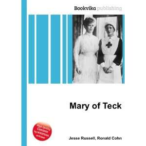 Mary of Teck Ronald Cohn Jesse Russell  Books