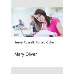 Mary Oliver Ronald Cohn Jesse Russell Books
