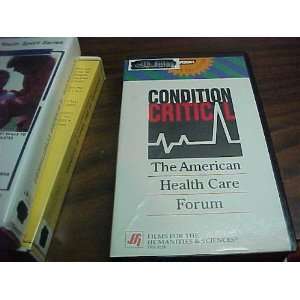  Condition Critical The American Health Care Forum 