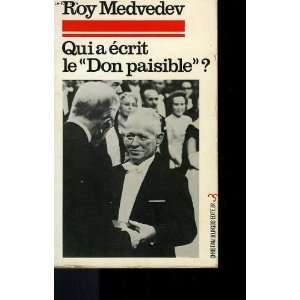 Qui a ecrit le don paisible Roy Medvedev Books