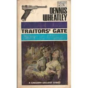  Traitors Gate (a Gregory Sallust Story) Dennis Wheatley Books