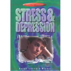  Stress & Depression Sarah Lennard Brown Books