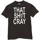 That Sh*t Cray T shirt Jay Z Kanye West Watch The Throne Ball So Hard 