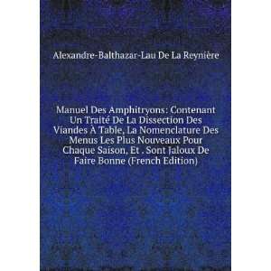  Jaloux De Faire Bonne (French Edition) Alexandre Balthazar Lau De La