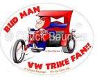   Decal BUD MAN   VW TRIKE FAN Repro fun cartoon beer mascot motorcycle