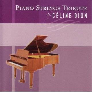 Piano Strings Tribute to Céline Dion by Aldo / Moccio, Stephan Nova 
