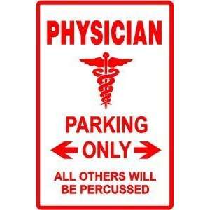  PHYSICIAN PARKING doctor medical NEW sign