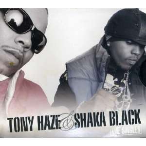   and Shaka Black [Single 3 Tracks] Tony Haze and Shaka Black Music